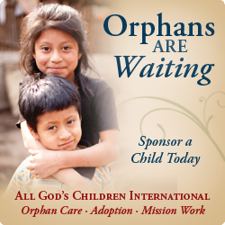All God's Children International | Orphans Are Waiting